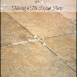 Laying Porcelain Tile and having a tile laying party