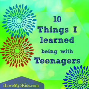 Things I learned being with teenagers