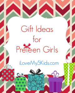 Gift Ideas for Preteen Girls
